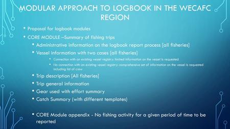 Modular Approach to logbook in the WECAFC Region