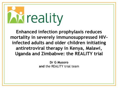 Dr G Musoro and the REALITY trial team