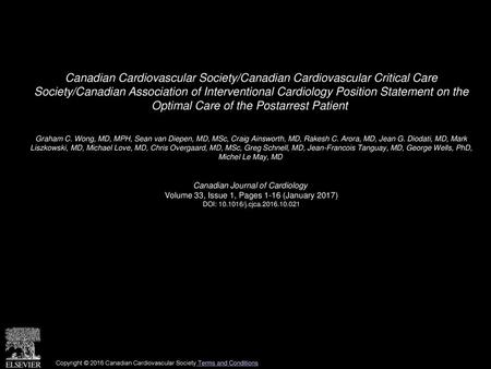 Canadian Cardiovascular Society/Canadian Cardiovascular Critical Care Society/Canadian Association of Interventional Cardiology Position Statement on.