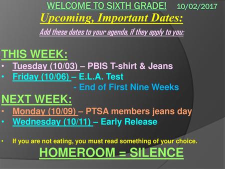 Welcome to sixth grade! 10/02/2017