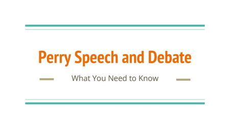 Perry Speech and Debate