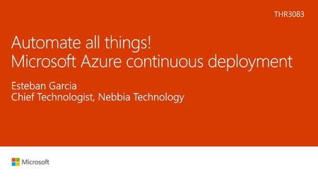Automate all things! Microsoft Azure continuous deployment