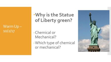 Why is the Statue of Liberty green?