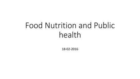 Food Nutrition and Public health