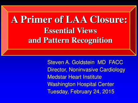 A Primer of LAA Closure: and Pattern Recognition