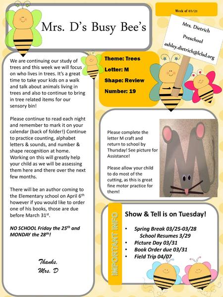 Mrs. D’s Busy Bee’s Thanks, Mrs. D Show & Tell is on Tuesday!
