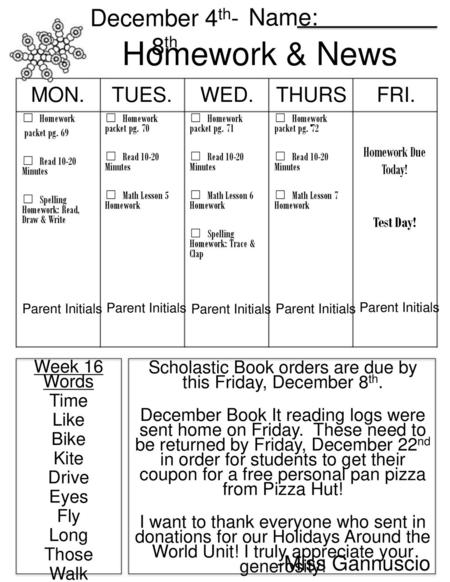 Scholastic Book orders are due by this Friday, December 8th.