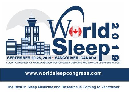 The Best in Sleep Medicine and Research is Coming to Vancouver