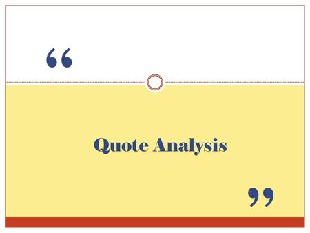 “ Quote Analysis ”.