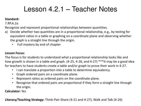 Lesson – Teacher Notes Standard: 7.RP.A.2a