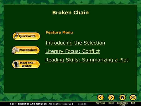 Broken Chain Introducing the Selection Literary Focus: Conflict