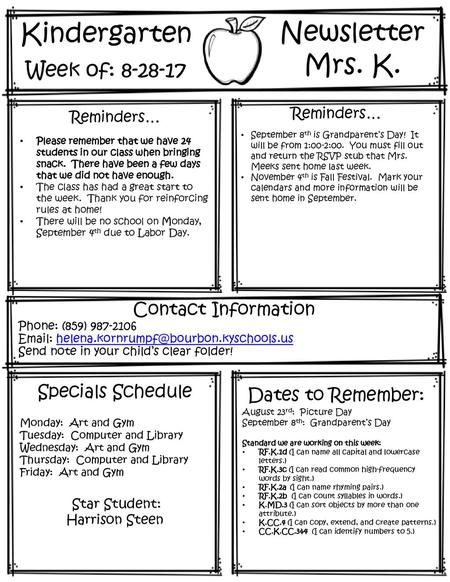 Kindergarten Newsletter Mrs. K. Week of: