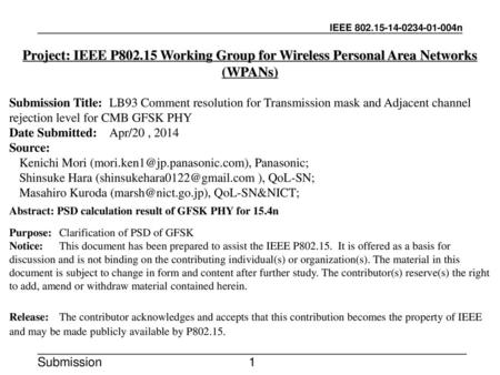 Project: IEEE P802.15 Working Group for Wireless Personal Area Networks (WPANs) Submission Title:	LB93 Comment resolution for Transmission mask and Adjacent.