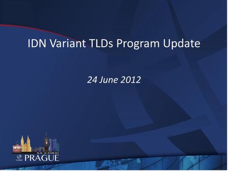 IDN Variant TLDs Program Update