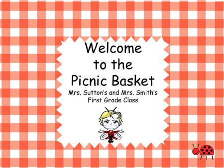Welcome to the Picnic Basket Mrs. Sutton’s and Mrs