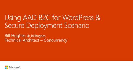 Using AAD B2C for WordPress & Secure Deployment Scenario