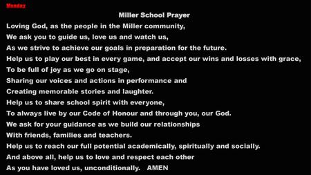 Loving God, as the people in the Miller community,