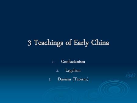3 Teachings of Early China