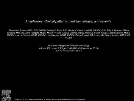 Anaphylaxis: Clinical patterns, mediator release, and severity