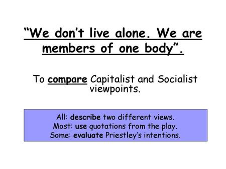 “We don’t live alone. We are members of one body”.