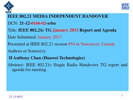 IEEE MEDIA INDEPENDENT HANDOVER DCN: srho