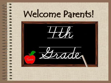 Welcome Parents!.