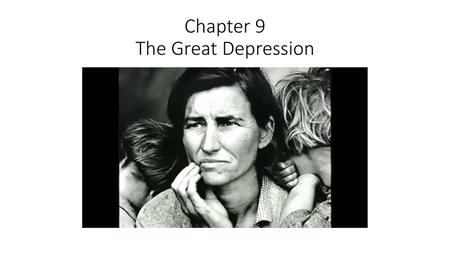 Chapter 9 The Great Depression