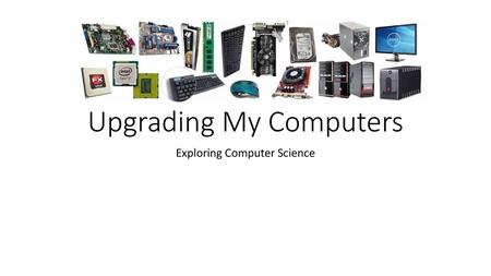Upgrading My Computers