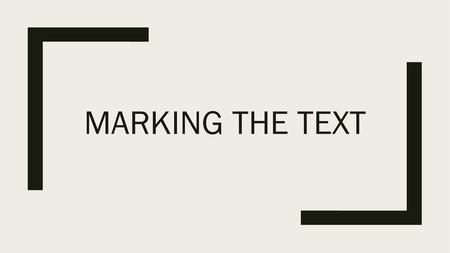 Marking the text.