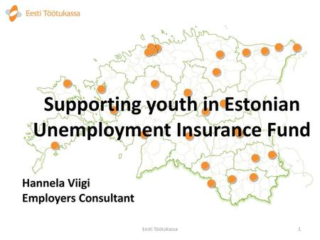 Supporting youth in Estonian Unemployment Insurance Fund