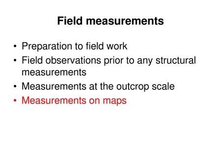 Field measurements Preparation to field work