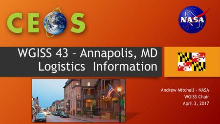 WGISS 43 – Annapolis, MD Logistics Information