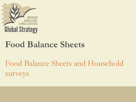 Food balance sheets. Supply and consumption of major food groups in