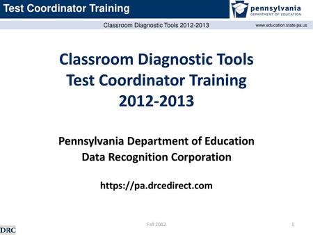 Classroom Diagnostic Tools Test Coordinator Training