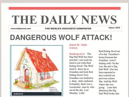 The Daily News Wolf Tricks Red Riding Hood Ppt Download The Daily News Wolf Tricks Red Riding Hood Ppt Download