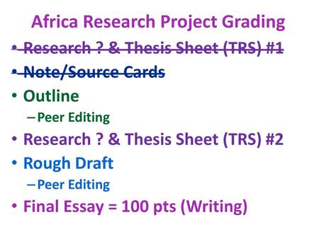 Africa Research Project Grading