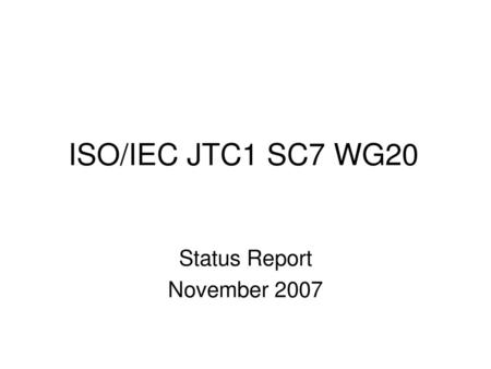 Status Report November 2007