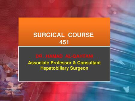 Associate Professor & Consultant Hepatobiliary Surgeon
