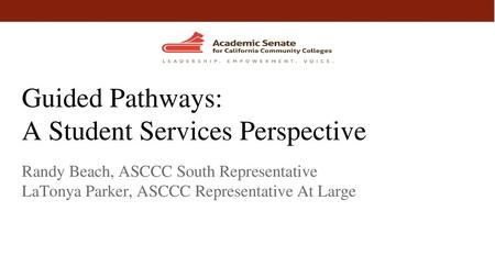 Guided Pathways: A Student Services Perspective