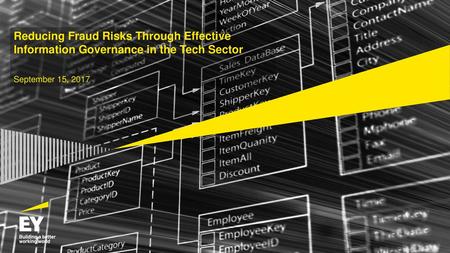 Reducing Fraud Risks Through Effective Information Governance in the Tech Sector September 15, 2017 The Input area of the Beam is a shape with a picture.