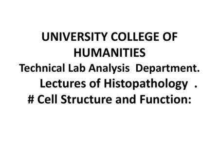 UNIVERSITY COLLEGE OF HUMANITIES Technical Lab Analysis Department