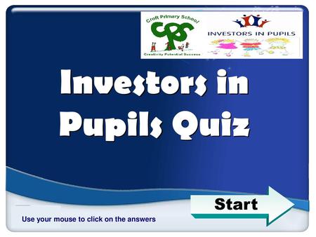 Investors in Pupils Quiz
