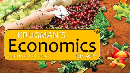 KRUGMAN’S Economics for AP® S E C O N D E D I T I O N.