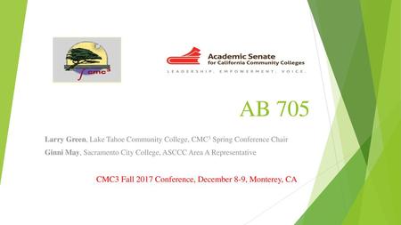 AB 705 CMC3 Fall 2017 Conference, December 8-9, Monterey, CA