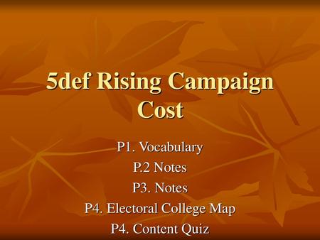 5def Rising Campaign Cost