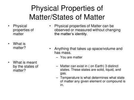 Physical Properties of Matter/States of Matter