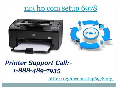 123 hp com setup 6978 Printer Support Call:
