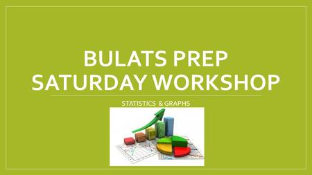 BULATS PREP SATURDAY WORKSHOP STATISTICS & GRAPHS taken from The Language Menu.
