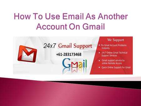 How To Use Email As Another Account On Gmail
