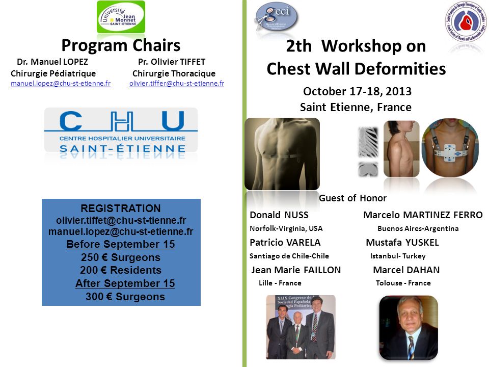 2th Workshop on Chest Wall Deformities October 17-18, 2013 Saint Etienne,  France Guest of Honor Donald NUSS Marcelo MARTINEZ FERRO Norfolk-Virginia,  USA. - ppt download